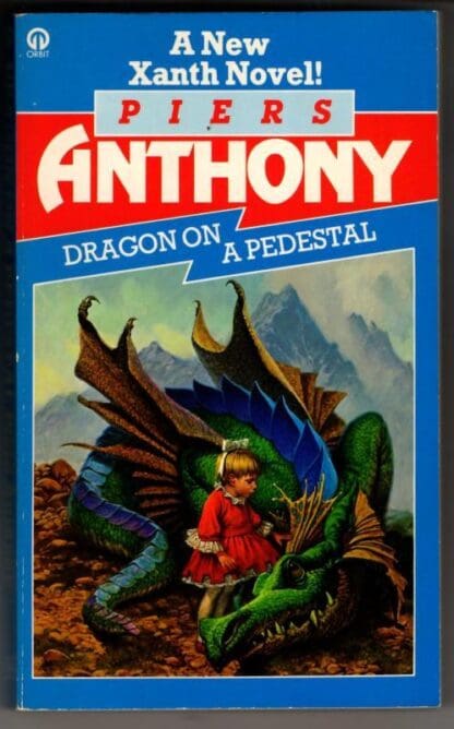Dragon on a Pedestal : Piers Anthony