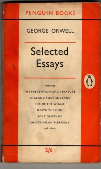 Selected Essays : George Orwell