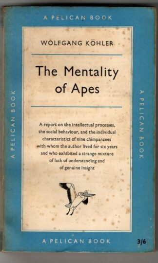 The Mentality of Apes : Wolfgang Köhler