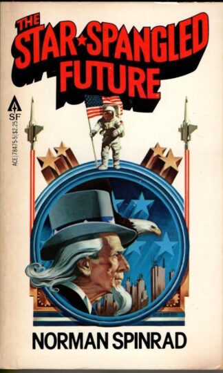 The Star Spangled Future : Spinrad