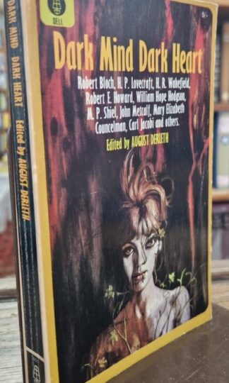 Dark Mind, Dark Heart : August Derleth (ed)