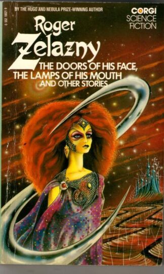 The Doors of His Face, the Lamps of His Mouth and Other Stories : Roger Zelazny