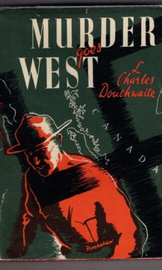 Murder Goes West : L. Charles Douthwaite