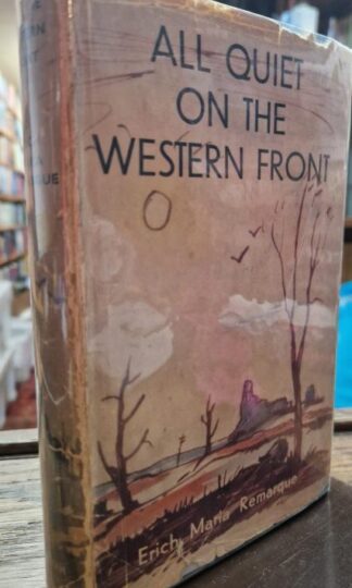 All Quiet on the Western Front : Erich Maria Remarque