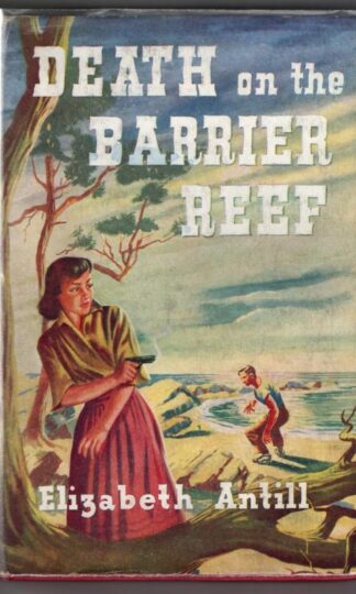 Death on the Barrier Reef : Elizabeth Antill