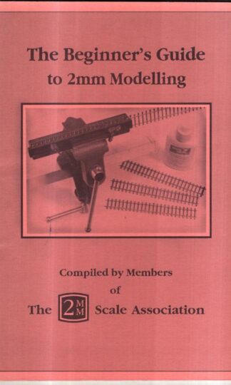 Beginner's Guide to 2mm Modelling : Geoff Balfour