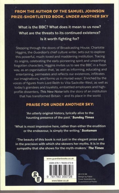 This New Noise: The Extraordinary Birth and Troubled Life of the BBC : Charlotte Higgins - Image 2