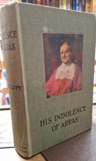 His Indolence of Arras : W. J. Eccott