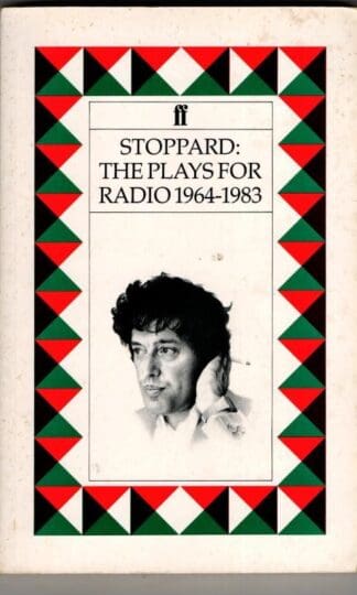 Plays for Radio, 1964-83 : Tom Stoppard