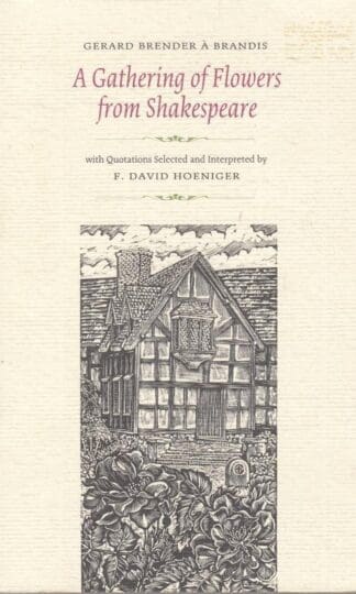 A Gathering of Flowers from Shakespeare:Gerard Brender a Brandis