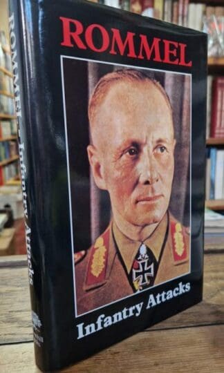 Infantry Attacks : Erwin Rommel