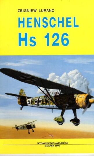 Henschel Hs 126 : Zbigniew Luranc