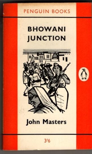 Bhowani Junction : John Masters