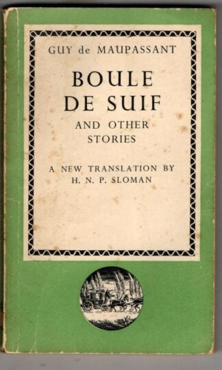 Boule De Suif and Other Stories : Guy de Maupassant