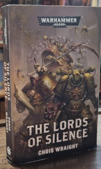 The Lords of Silence (Warhammer 40,000) : Chris Wraight