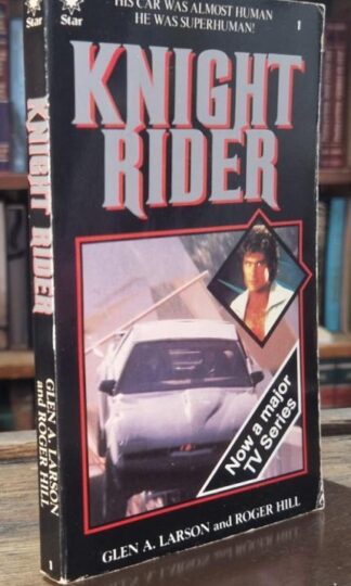 Knight Rider : Glen A.Larson and Roger Hill