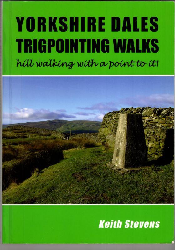 Yorkshire Dales Trigpointing Walks : Keith Stevens