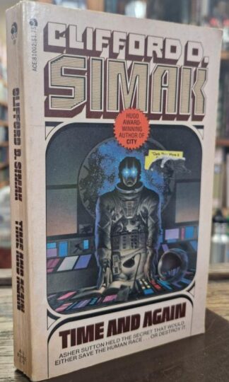 Time and Again : Clifford D. D. Simak