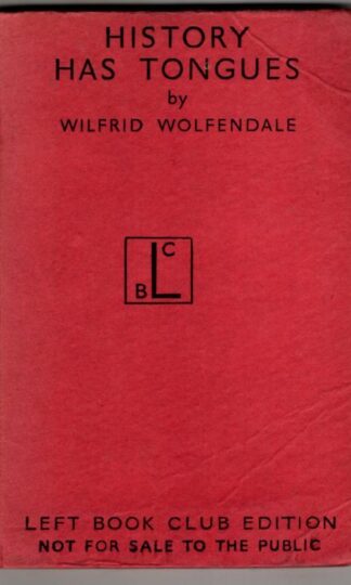 History has Tongues : Wilfrid Wolfendale