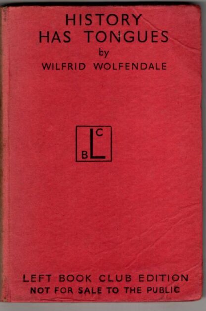History has Tongues : Wilfrid Wolfendale