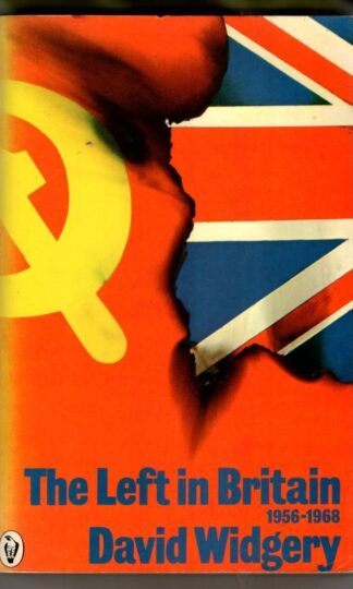 The Left in Britain 1956-68 : David Widgery
