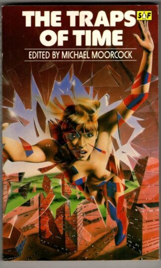 The Traps of Time : Michael Moorcock (ed)
