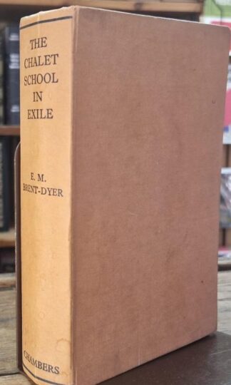 The Chalet School in Exile : E.M. Brent-Dyer