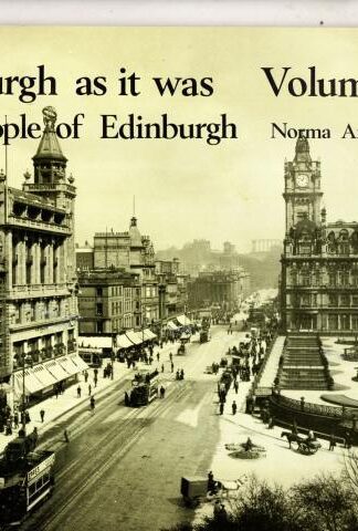 Edinburgh as it Was: v. 2:Norma Armstrong