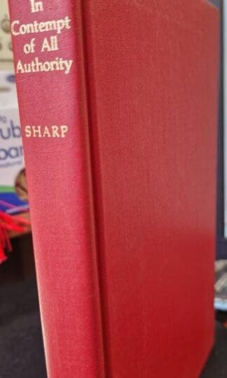 In Contempt Of Authority: Rural Artisans and Riot in the West of England, 1586-1660 : Sharp