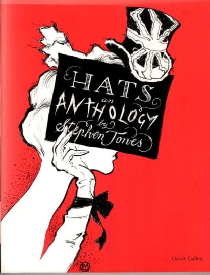 Hats: An Anthology : Stephen Jones