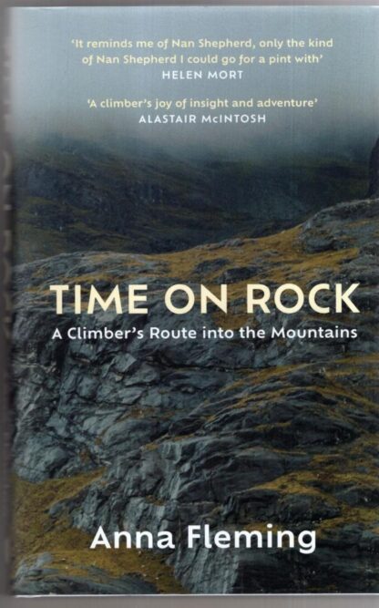 Time on Rock: A Climber's Route into the Mountains:Anna Fleming