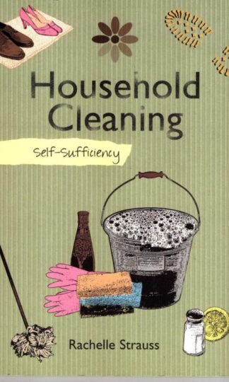 Self-sufficiency Household Cleaning:Rachelle Strauss