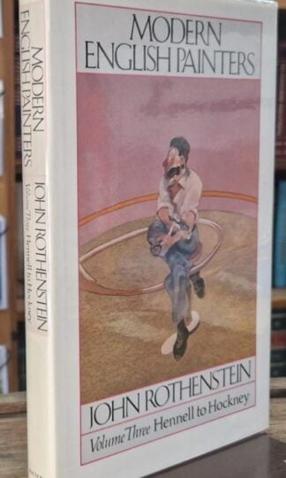 Modern English Painters, Vol. 3: Hennell to Hockney : John Rothenstein