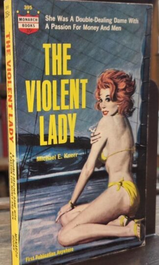 The Violent Lady : Michael E. Knerr