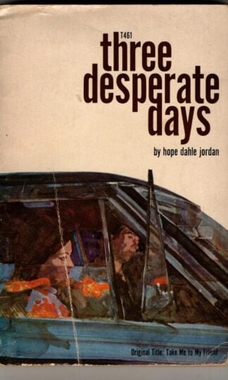 Three Desperate Days : Hope Dahle Jordan