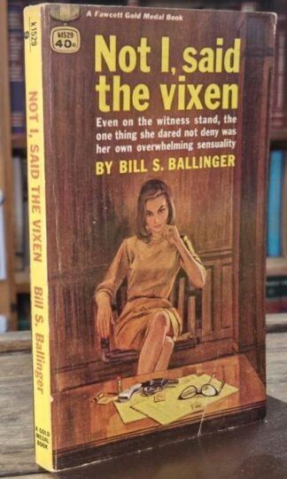 Not I, Said the Vixen : Bill S. Ballinger