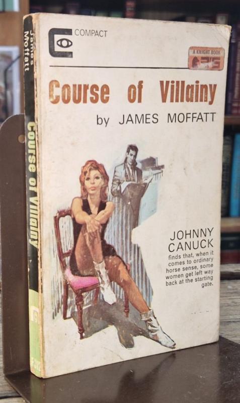 Course of Villainy (Johnny Canuck) : James Moffatt