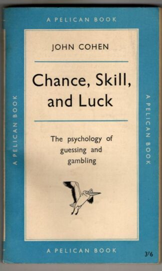 Chance, Skill and Luck : John Cohen