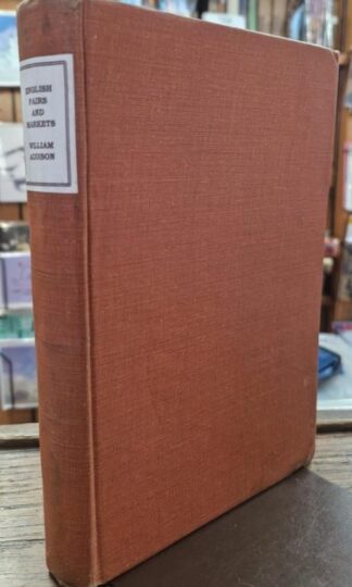 English fairs and markets : William. Addison