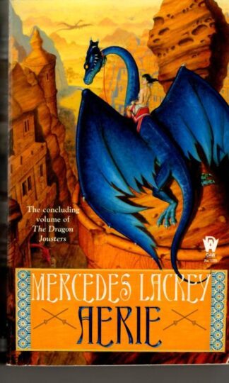 Aerie: Book Four of the Dragon Jousters : Mercedes Lackey