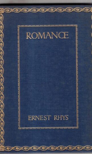 Romance (Fellowship Books) : Ernest Rhys