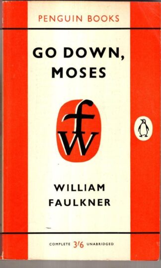 Go Down, Moses : William Faulkner
