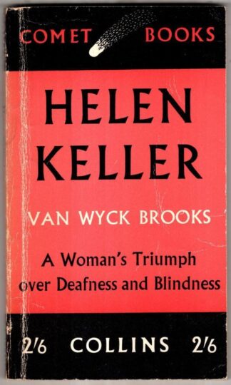 Helen Keller: Sketch for a Portrait : Van Wyck Brooks