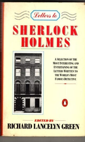 Letters to Sherlock Holmes : Richard Green (ed)