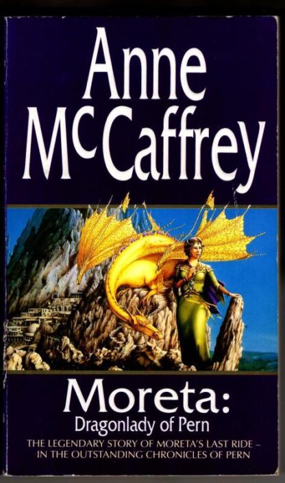 Moreta - Dragonlady Of Pern : Anne McCaffrey