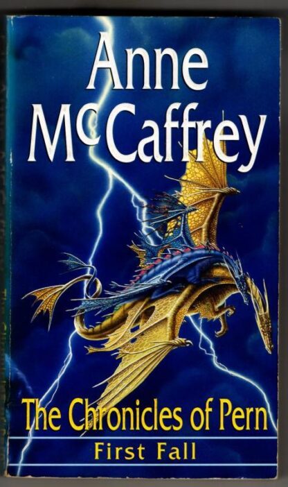 The Chronicles Of Pern: First Fall: 12 : Anne McCaffrey
