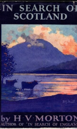 In Search of Scotland : H. V. Morton