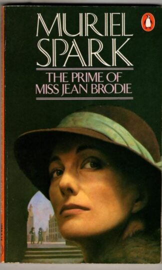 The Prime Of Miss Jean Brodie : Muriel Spark