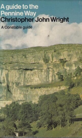 Guide to the Pennine Way:Christopher John Wright