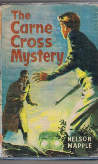 The Carne Cross Mystery:Nelson Mapple